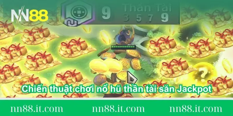 chien-thuat-choi-no-hu-than-tai-san-jackpot