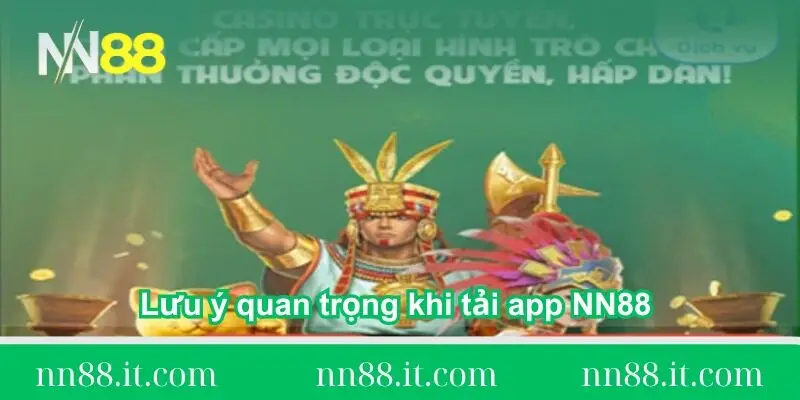 luu-y-quan-trong-khi-tai-app-nn88-chi-tiet