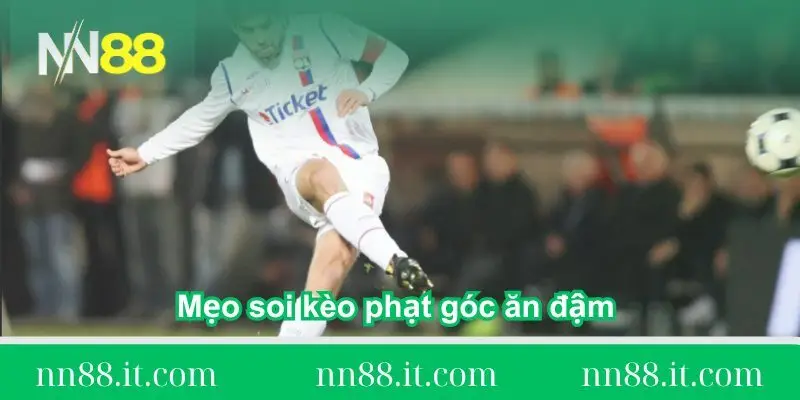 meo-soi-keo-phat-goc-an-dam-cung-nn88