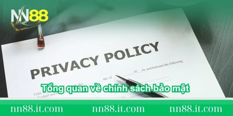 tong-quan-ve-chinh-sach-bao-mat-tai-nn88