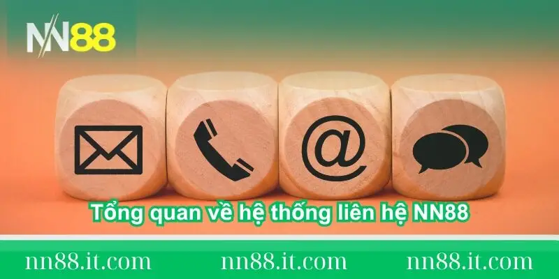tong-quan-ve-he-thong-lien-he-nn88